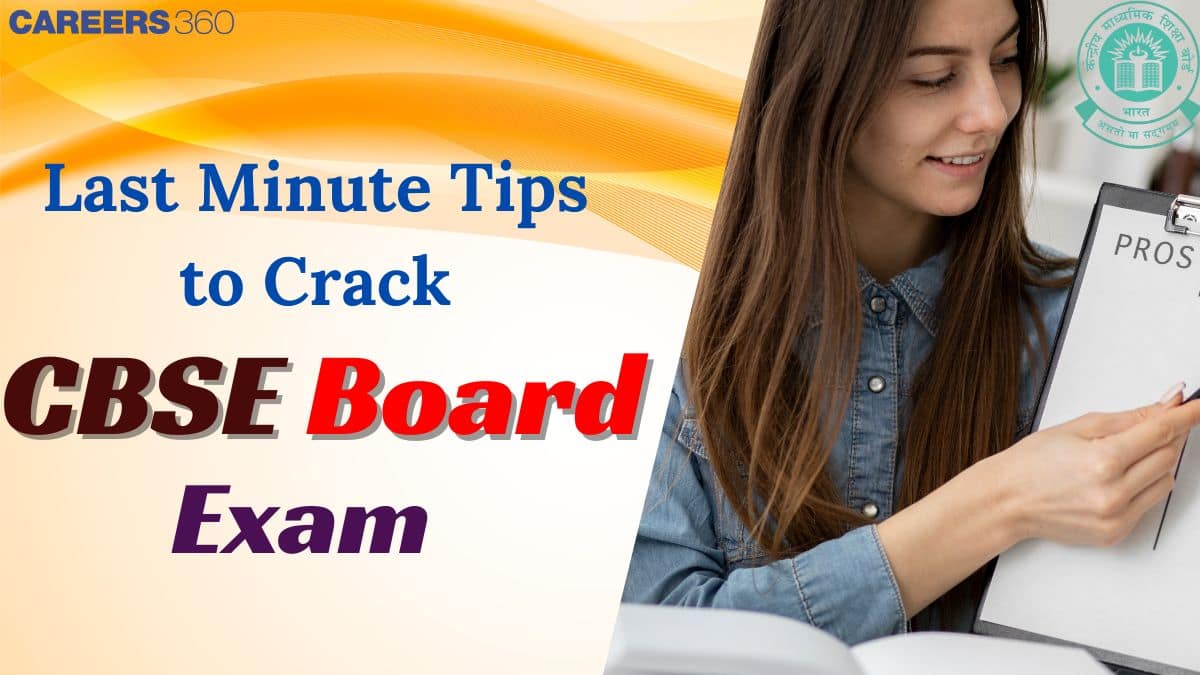 Last Minute Tips to Crack CBSE Board Exams 2025
